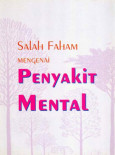 Mental : Salah faham mengenai penyakit mental